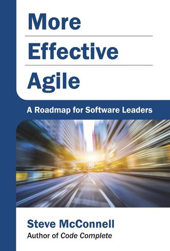 More Effective Agile More Effective Agile