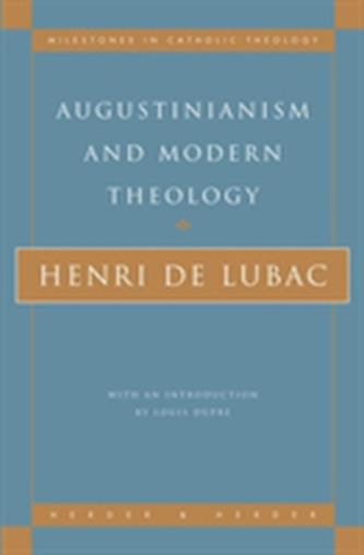 Augustinianism and Modern Theology