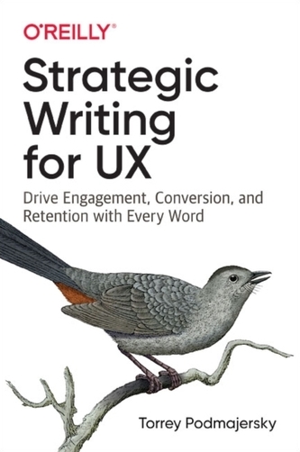 Strategic Writing for UX Strategic Writing for UX