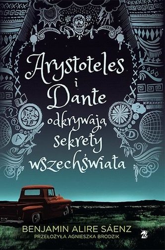 Arystoteles i Dante odkrywają sekrety wszechświata Arystoteles i Dante odkrywają sekrety wszechświata