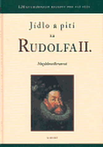Jídlo a pití za Rudolfa II.