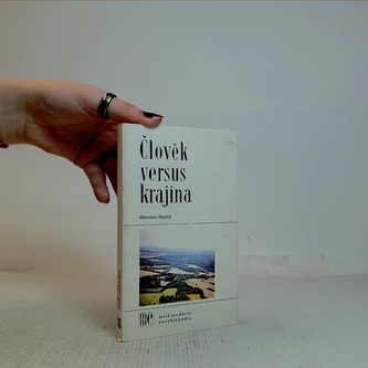 Člověk versus krajina