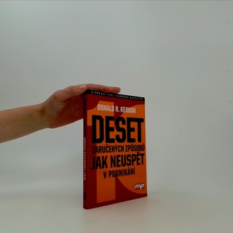 Deset zaručených způsobů jak neuspět v podnikání