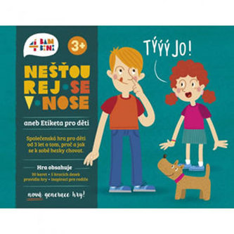 Nešťourej se v nose aneb Etiketa pro děti
