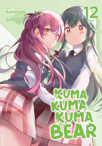 Kuma Kuma Kuma Bear (Light Novel) Vol. 12 Kuma Kuma Kuma Bear (Light Novel) Vol. 12