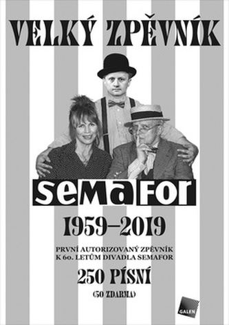 Velký zpěvník Semafor 1959–2019