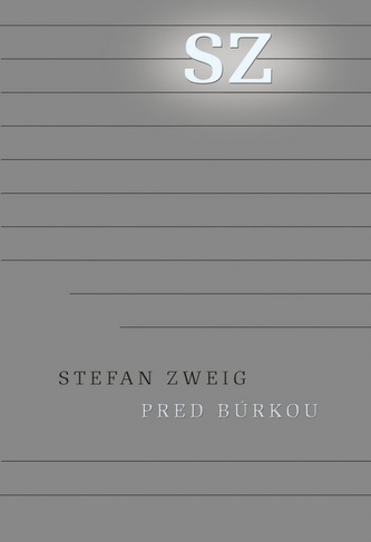 Pred búrkou - Európa v rokoch 1900 až 1914 (z pozostalosti) Pred búrkou - Európa v rokoch 1900 až 1914 (z pozostalosti)