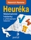 Heuréka Heuréka