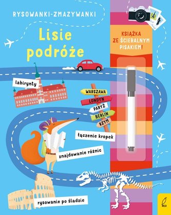 Rysowanki-zmazywanki. Lisie podróże (ze ścieralnym flamastrem) Rysowanki-zmazywanki. Lisie podróże (ze ścieralnym flamastrem)