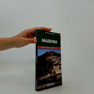 Madeira – průvodce na cesty