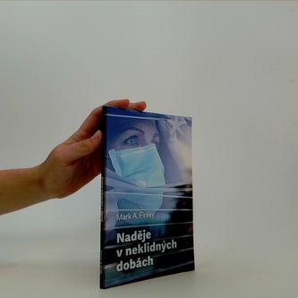 Naděje v neklidných dobách