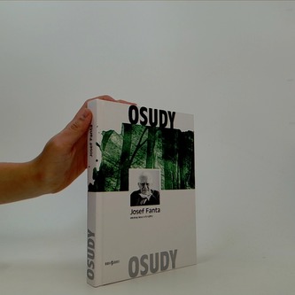 Osudy (Josef Fanta: Ekolog lesa a krajiny) Osudy (Josef Fanta: Ekolog lesa a krajiny)