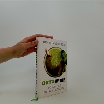 Ortorexie - Posedlost zdravou stravou