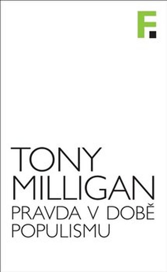 Pravda v době populismu (Tony Milligan, 2019)