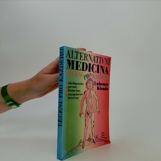 Alternativní medicína;léčení pro každého