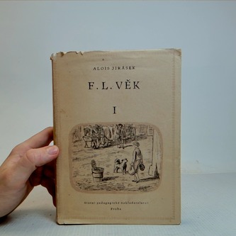 F. L. věk I