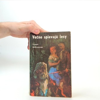 Večne spievajú lesy