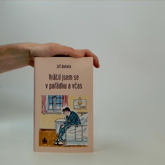 Vrátil jsem se v pořádku a včas