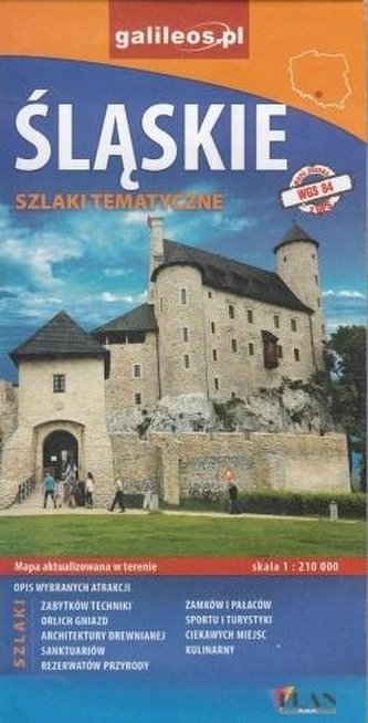 Śląskie szlaki tematyczne 1:210 000 Śląskie szlaki tematyczne 1:210 000