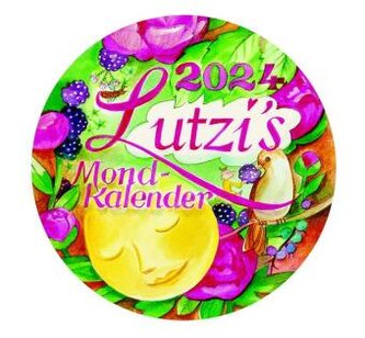 Lutzi's Mondkalender, Tagesabreißkalender 2015 Lutzi's Mondkalender, Tagesabreißkalender 2015