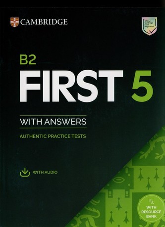 B2 First 5 Student's Book with Answers with Audio with Resource Bank