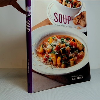 Soup - superb ways with a classic dish