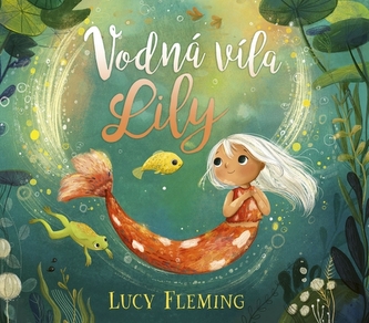 Vodná víla Lily Vodná víla Lily