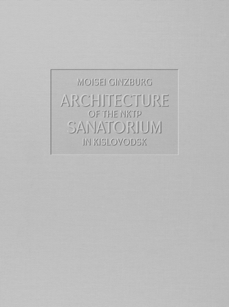 Architecture of the NKTP Sanatorium in Kislovodsk