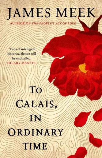 To Calais, In Ordinary Time To Calais, In Ordinary Time