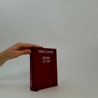 Jako řeka, jež plyne