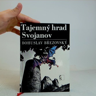 Tajemný hrad Svojanov
