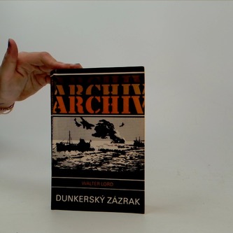 Archiv - Dunkerský zázrak