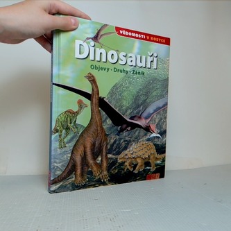 Dinosauři - Objevy, Druhy, Zánik