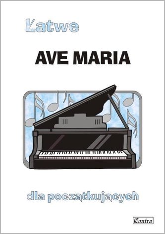 Łatwe Ave Maria Łatwe Ave Maria