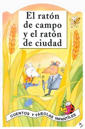 El Raton de Campo Y El Raton de Ciudad