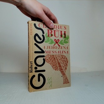 Claudius bůh a jeho žena Messalina