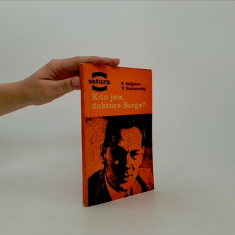 Kdo jste, doktore Sorge?