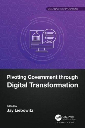 Pivoting Government through Digital Transformation Pivoting Government through Digital Transformation