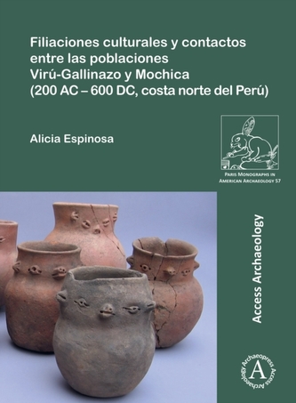 Filiaciones culturales y contactos entre las poblaciones Viru-Gallinazo y Mochica (200 AC - 600 DC, costa norte del Peru Filiaciones culturales y contactos entre las poblaciones Viru-Gallinazo y Mochica (200 AC - 600 DC, costa norte del Peru