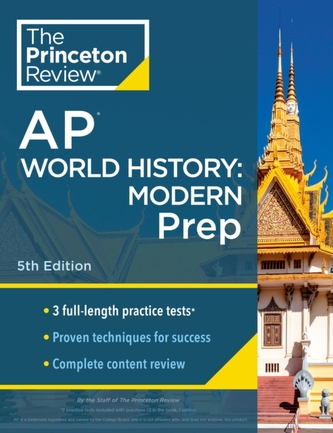 Princeton Review AP World History: Modern Prep, 2024 Princeton Review AP World History: Modern Prep, 2024