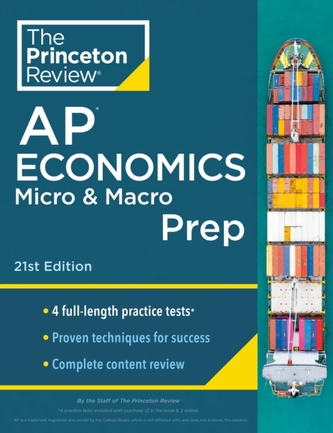 Princeton Review AP Economics Micro & Macro Prep, 2024 Princeton Review AP Economics Micro & Macro Prep, 2024