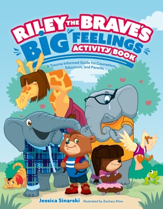 Riley the Brave's Big Feelings Activity Book Riley the Brave's Big Feelings Activity Book