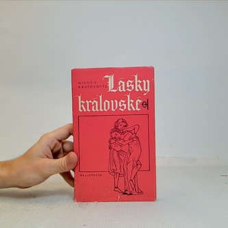 Lásky Královské