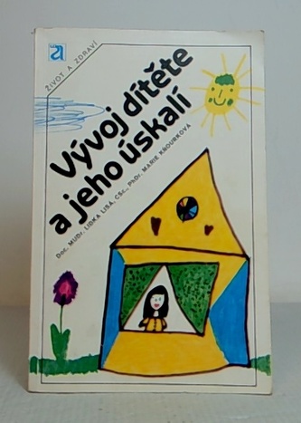 Vývoj dítěte a jeho úskalí