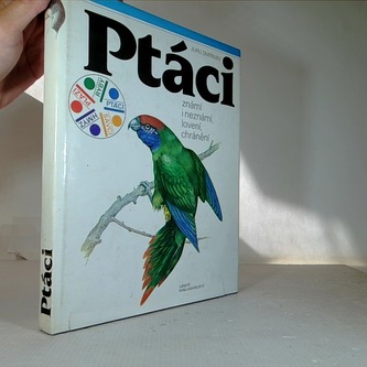 PTÁCI známí i neznámí, lovení, chránení