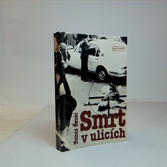 Smrt v ulicích