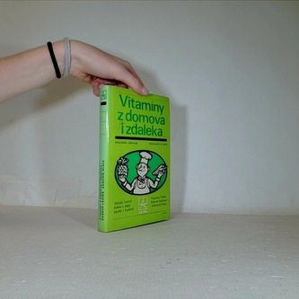 Vitamíny z domova i z daleka