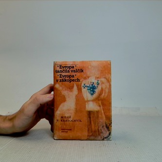 Evropa tančila valčík, Evropa v zákopech