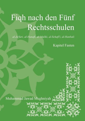 Fiqh nach den fünf Rechtsschulen - Das Fasten