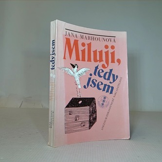Miluji, tedy jsem